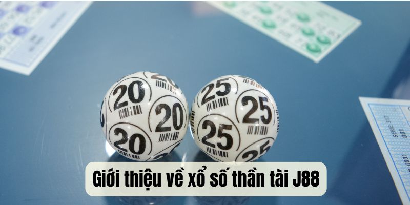 Giới thiệu về xổ số thần tài J88