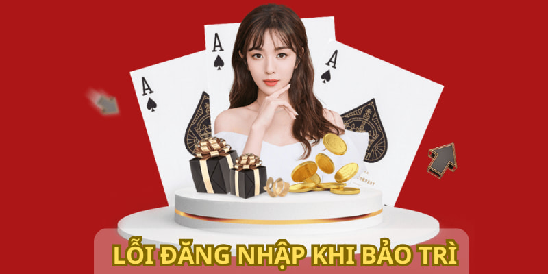 Đôi khi bạn không truy cập được vì nhà cái đang bảo trì định kỳ